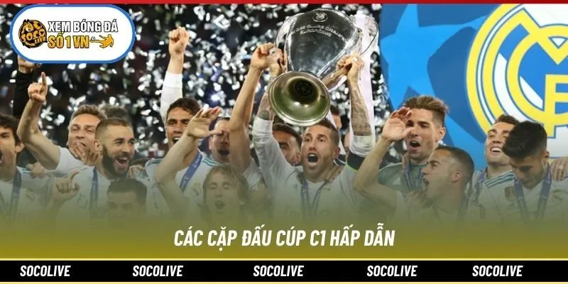 Các cặp đấu Cúp C1 hấp dẫn
