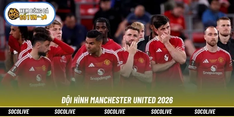Đội Hình Manchester United 2026: Sức Mạnh Quỷ Đỏ Trỗi Dậy